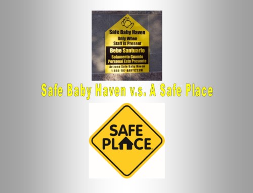 Safe Baby Haven v.s. A Safe Place